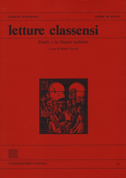Letture classensi. Vol. 41: Dante e la lingua italiana