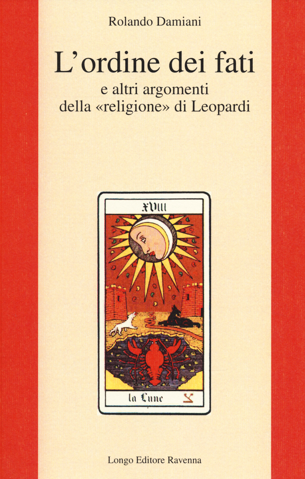 L'ordine dei fati e altri argomenti della «religione» di Leopardi