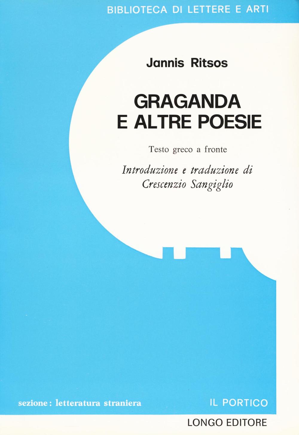 Graganda e altre poesie. Testo greco moderno a fronte