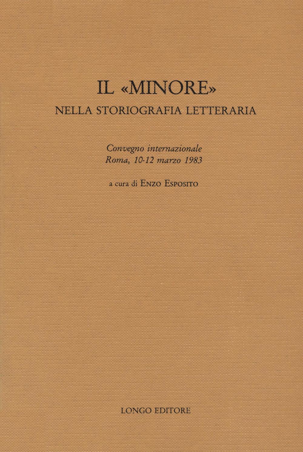Il «minore» nella storiografia letteraria