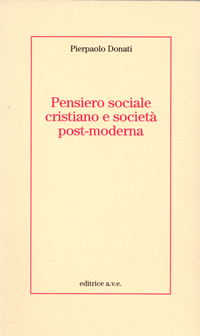 Pensiero sociale cristiano e società post-moderna