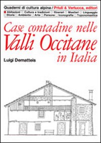 Case contadine nelle valli occitane