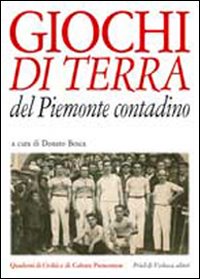 Giochi di terra del Piemonte contadino