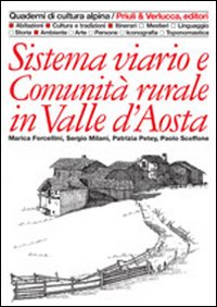 Sistema viario e comunità rurale in Valle d'Aosta