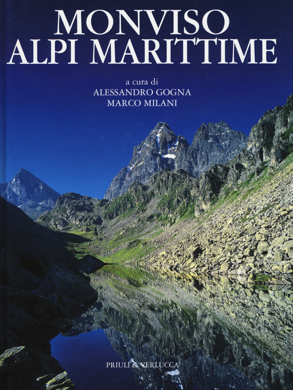 Monviso Alpi marittime. Ediz. illustrata