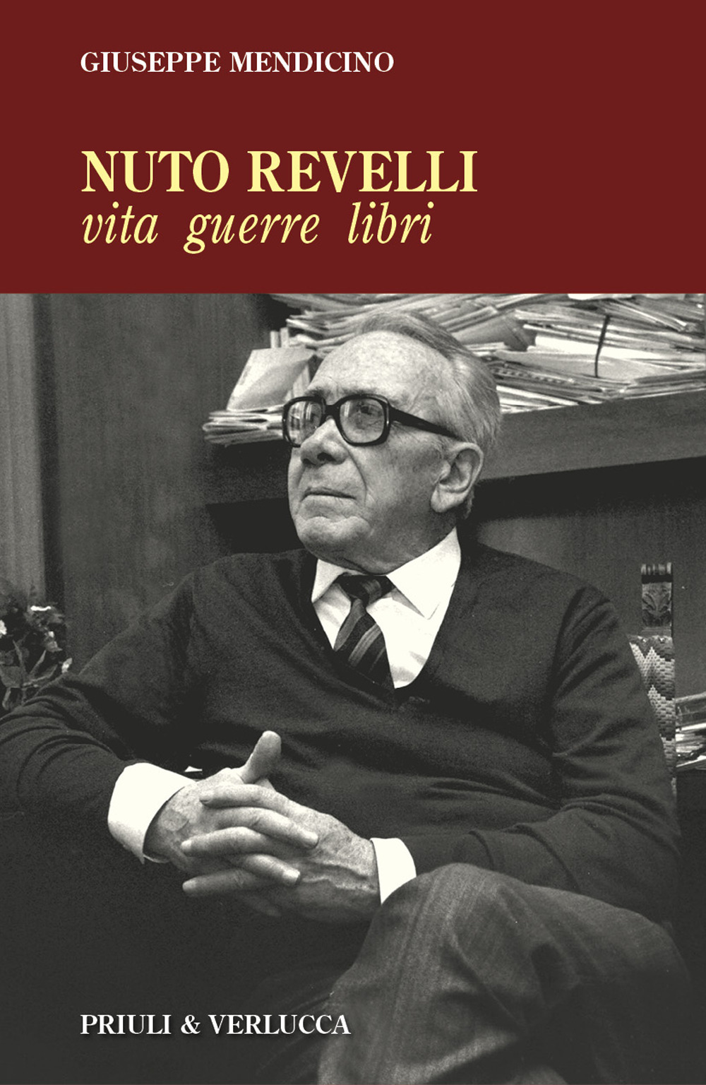 Nuto Revelli. Vita, guerre, libri