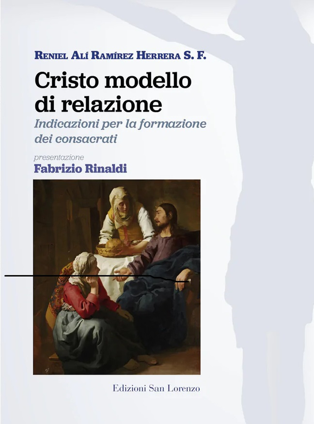 Cristo modello di relazione. Indicazioni per la formazione dei consacrati