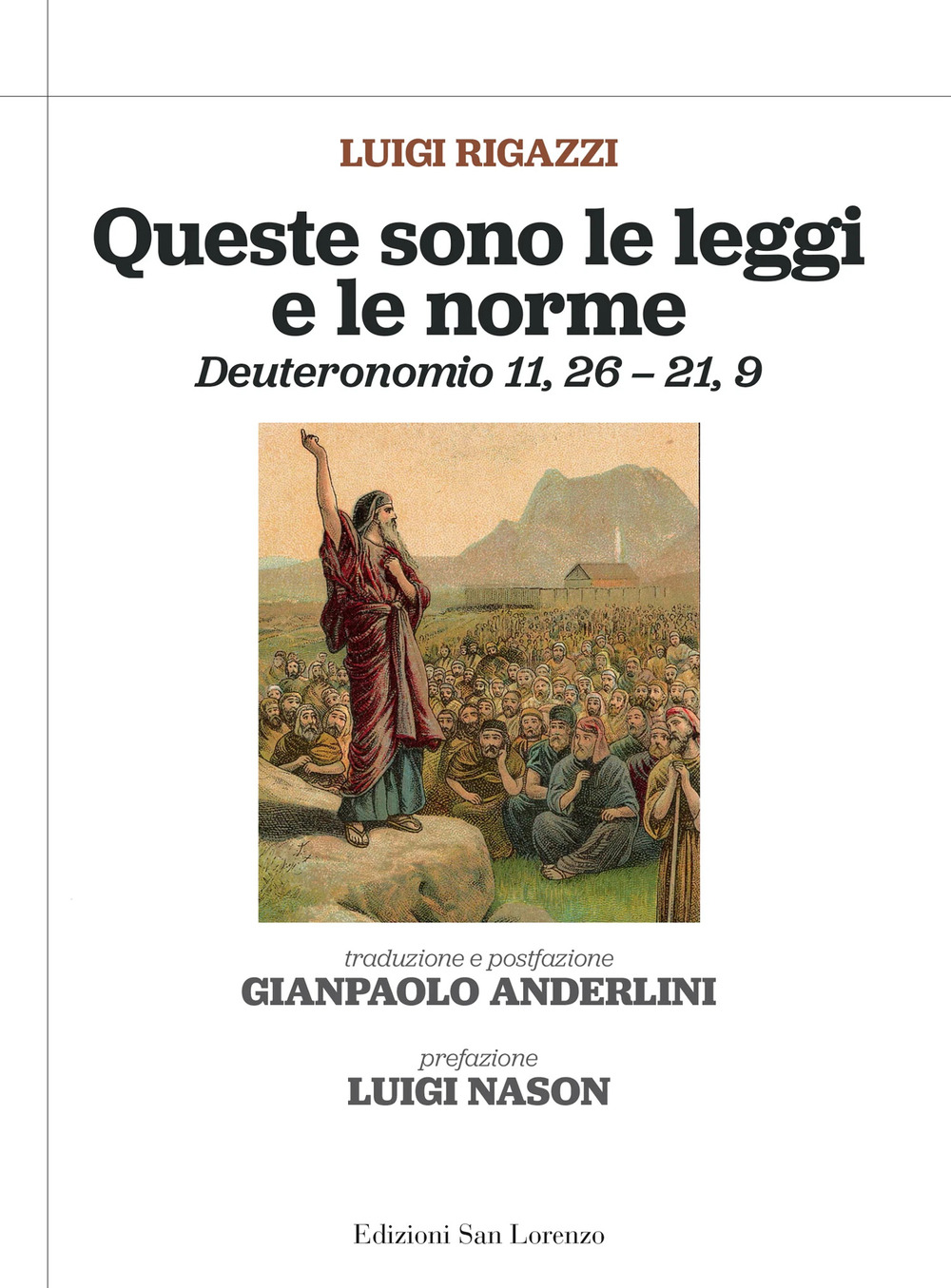 Queste sono le leggi e le norme. Deuteronomio 11,26 - 21,9