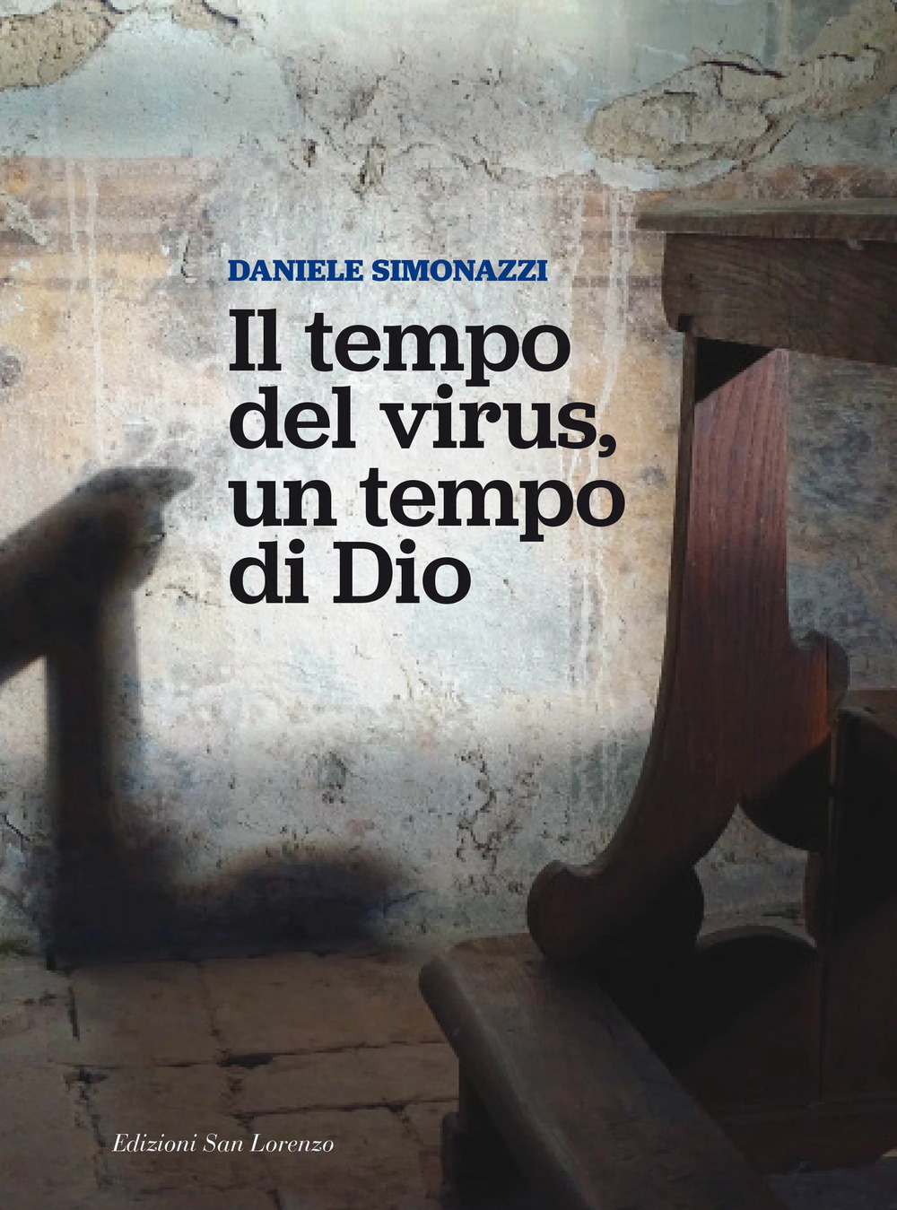 Il tempo del virus, un tempo di Dio