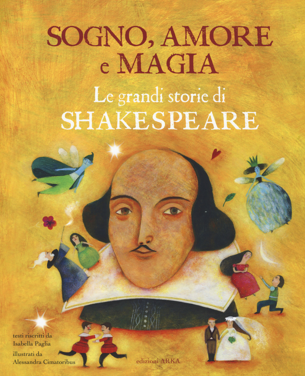 Sogno, amore e magia. Le grandi storie di Shakespeare