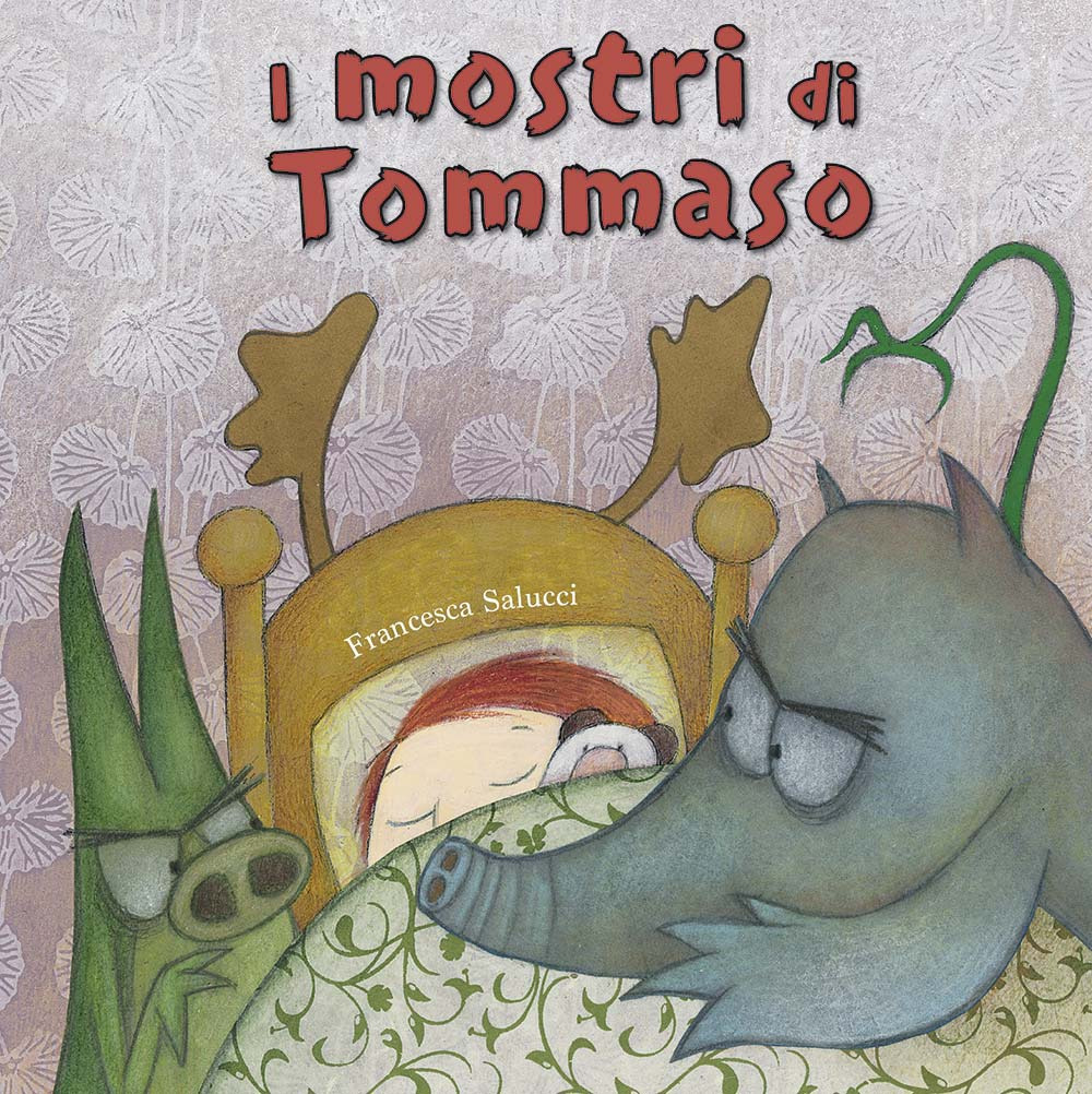 I mostri di Tommaso. Ediz. a colori