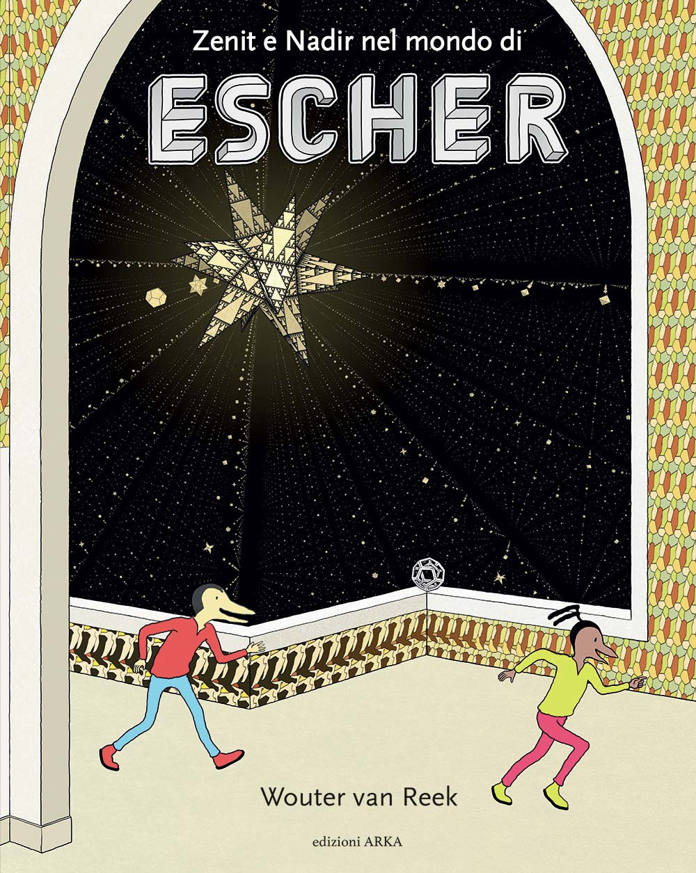 Zenit e Nadir nel mondo di Escher. Ediz. a colori