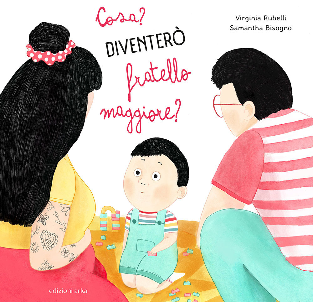 Cosa? Diventerò un fratello maggiore? Ediz. a colori