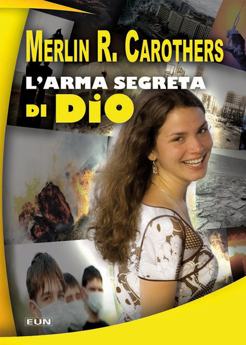 L'arma segreta di Dio