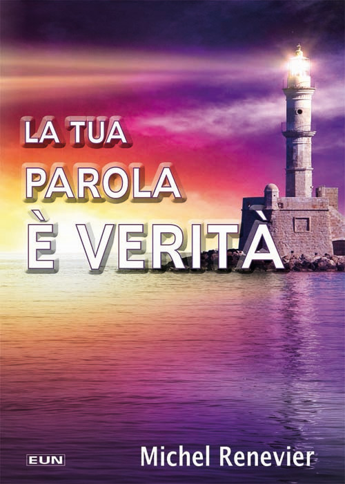La Tua parola è verità