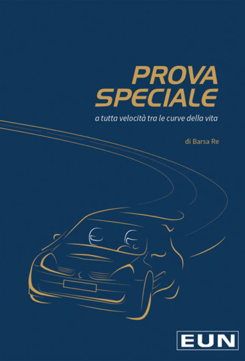 Prova speciale. A tutta velocità tra le curve della vita