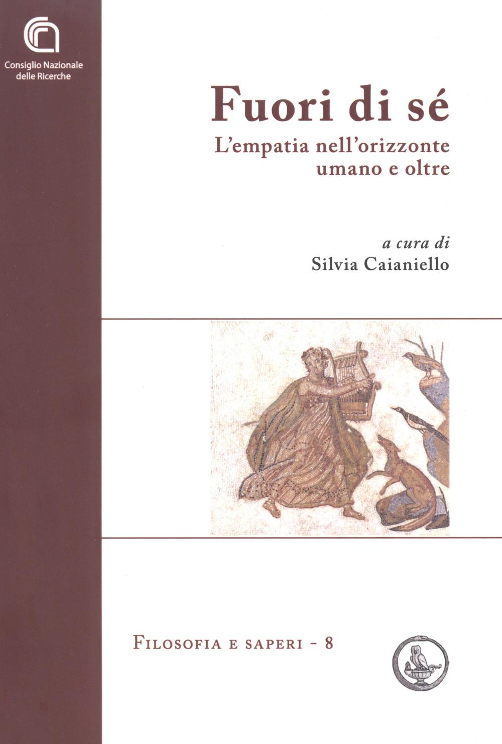 Fuori di sé. L'empatia nell'orizzonte umano e oltre