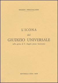 L'icona del giudizio universale nella grotta di S. Angelo presso Santeramo