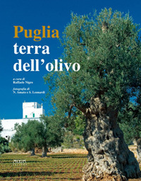 Puglia. Terra dell'olivo