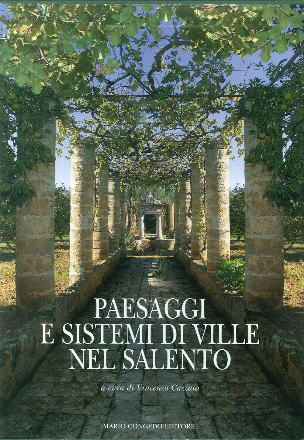Paesaggi e sistemi di ville nel Salento