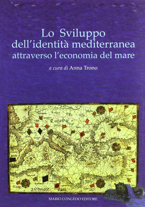 Lo sviluppo dell'identità mediterranea attraverso l'economia del mare