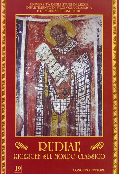 Rudiae. Ricerche sul mondo classico. Vol. 19