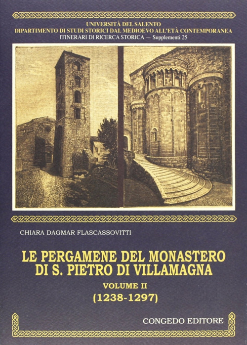 Le pergamene del Monastero di S. Pietro di Villamagna. Vol. 2: 1238-1297
