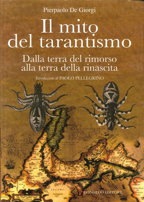 Il mito del tarantismo dalla terra del rimorso alla terra della rinascita