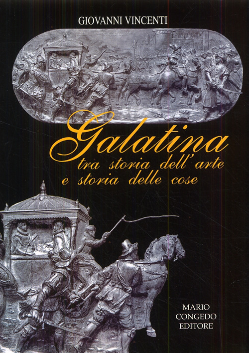 Galatina tra storia dell'arte e storia delle cose