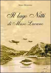 Il lago Nitti di Muro Lucano