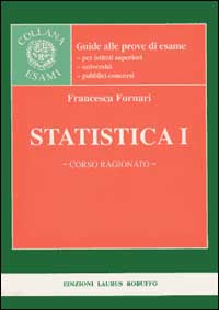 Statistica I. Corso ragionato