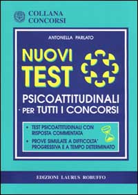 Nuovi test psicoattitudinali per tutti i concorsi
