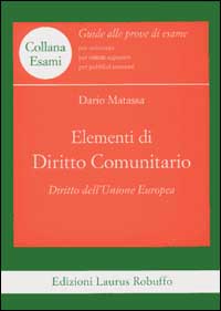 Elementi di diritto comunitario. Diritto dell'unione europea