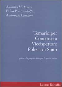 Temario per concorso a viceispettore polizia di Stato. Guida alla preparazione per la prova scritta