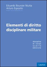 Elementi di diritto disciplinare militare