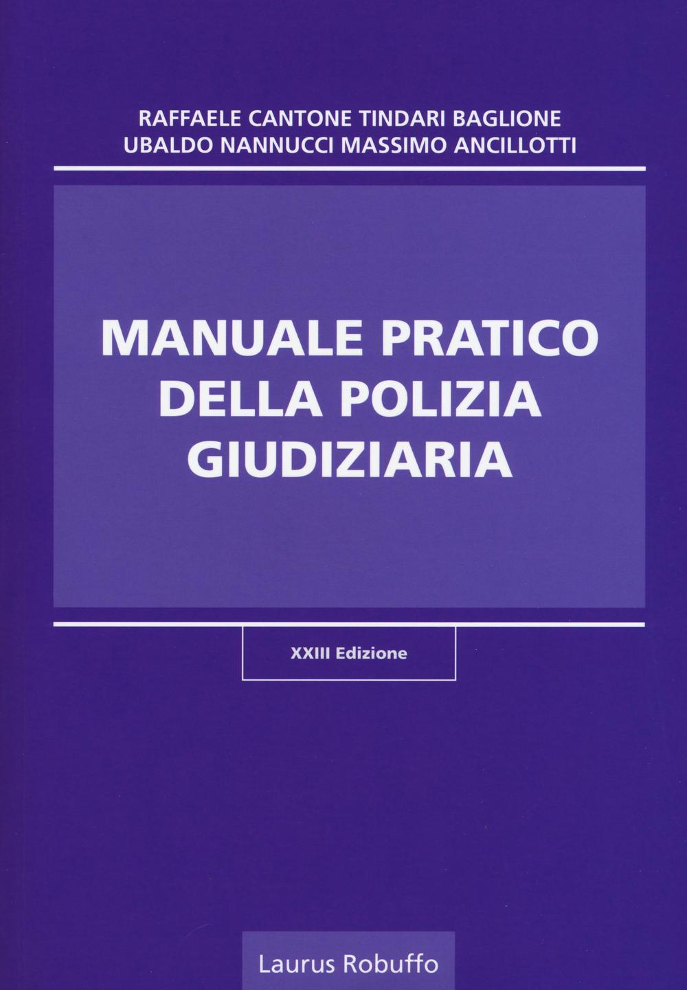 Manuale pratico della polizia giudiziaria