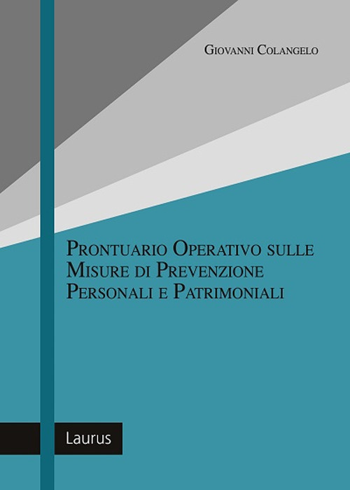 Prontuario operativo sulle misure di prevenzione personali e patrimoniali