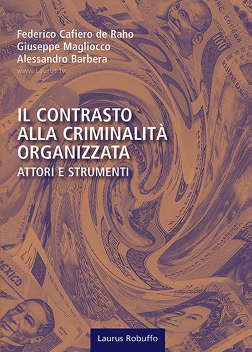 Il contrasto alla criminalità organizzata: attori e strumenti