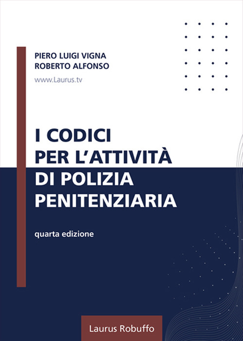 I codici per l'attività di polizia penitenziaria