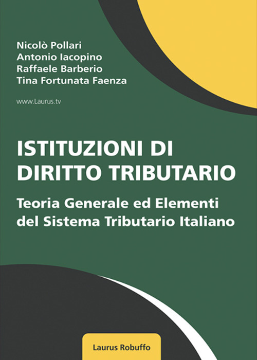 Istituzioni di diritto tributario. Nuova ediz.
