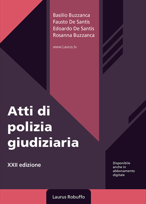 Atti di polizia giudiziaria. Nuova ediz.