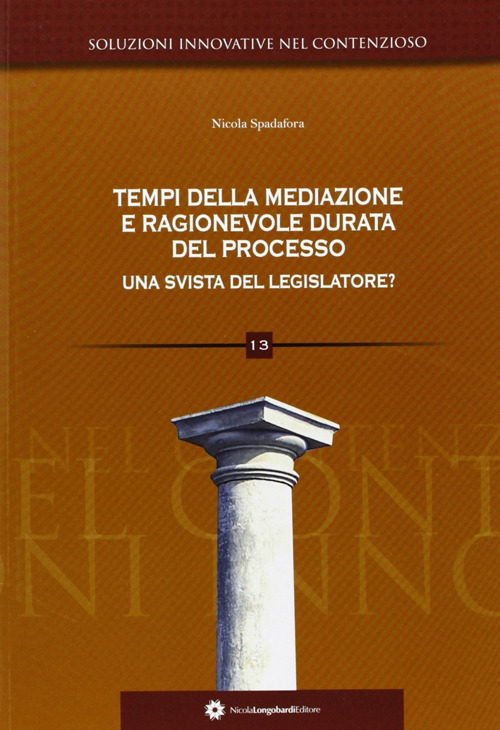 Tempi della mediazione e ragionevole durata del processo. Una svista del legslatore?
