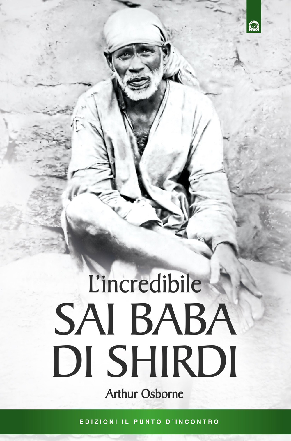 L'incredibile Sai Baba di Shirdi