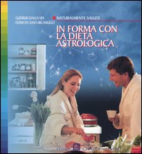 In forma con la dieta astrologica