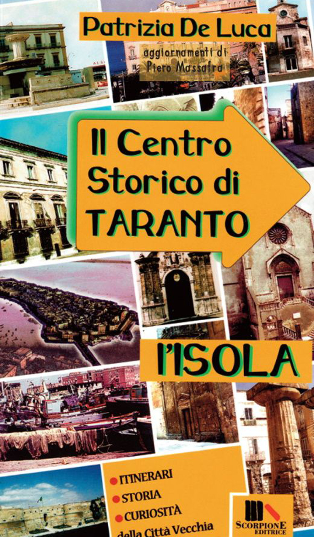 Il centro storico di Taranto. L'isola