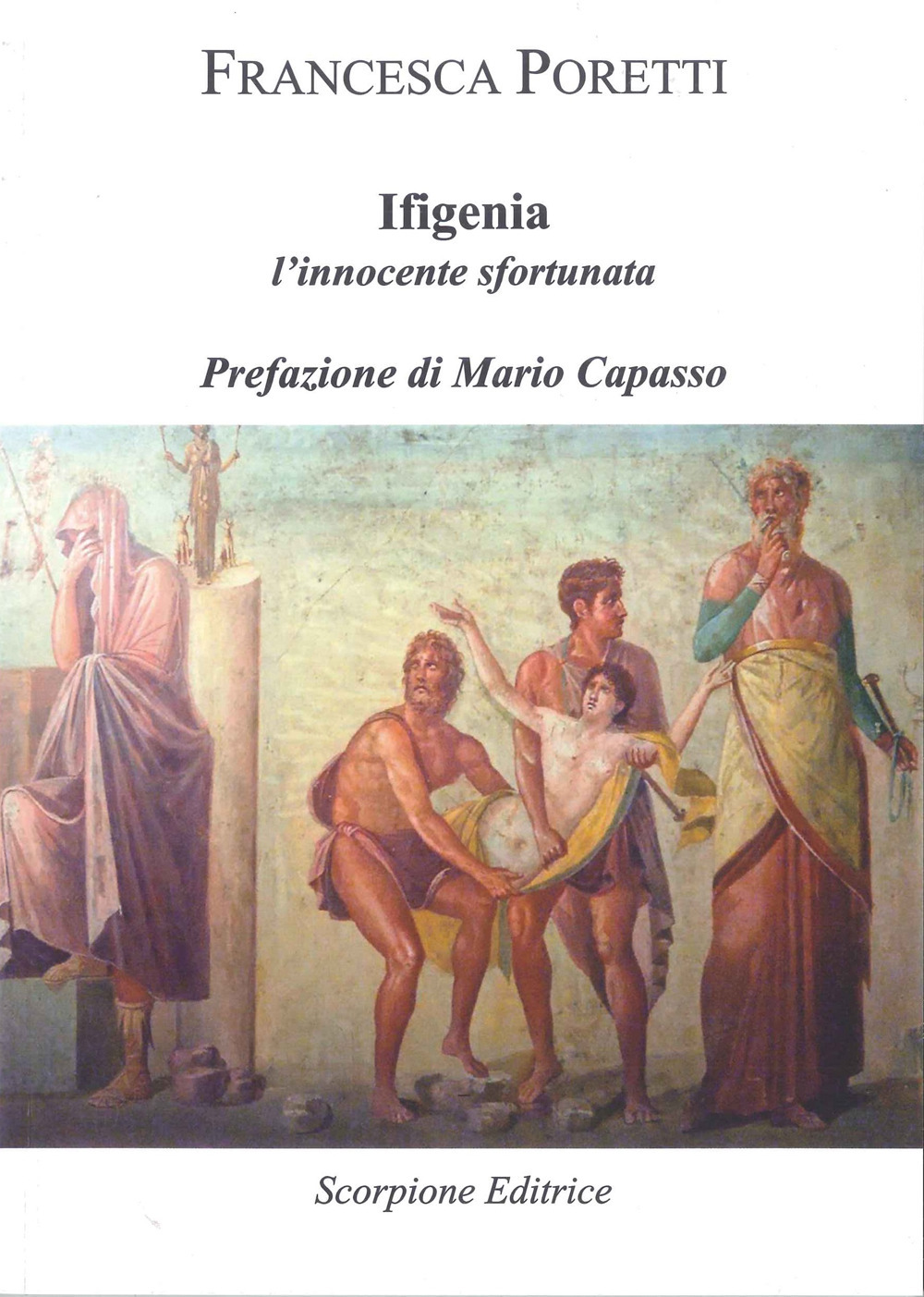 Ifigenia. L'innocente sfortunata