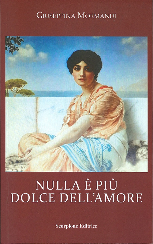 Nulla è più dolce dell'amore