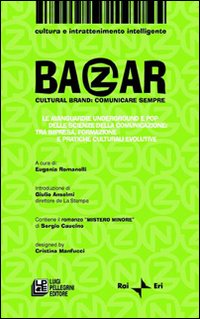 Bazar culturalbrand. Comunicare sempre