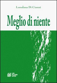 Meglio di niente