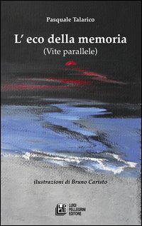 L'eco della memoria (Vite parallele)